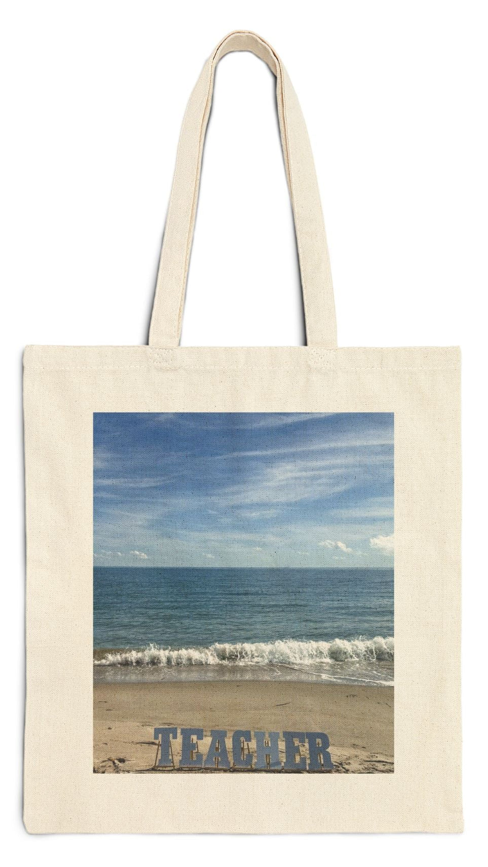 Teacher Tote Bag Cotton Canvas Natural Color 15" x 16" print on one side. " Teacher Beachfront Tote Bag"