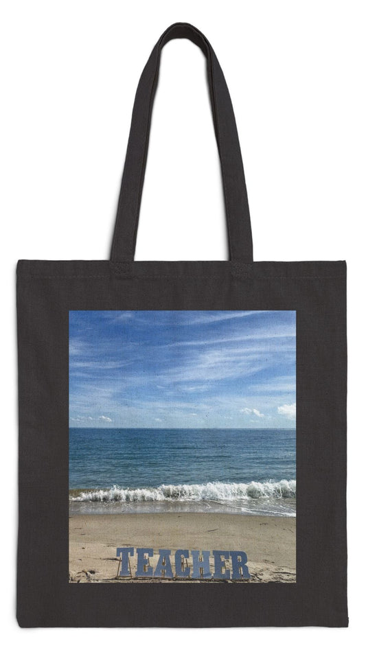 Teacher Tote Bag Cotton Canvas Black 15" x 16" print on one side. " Teacher Beachfront Tote Bag"